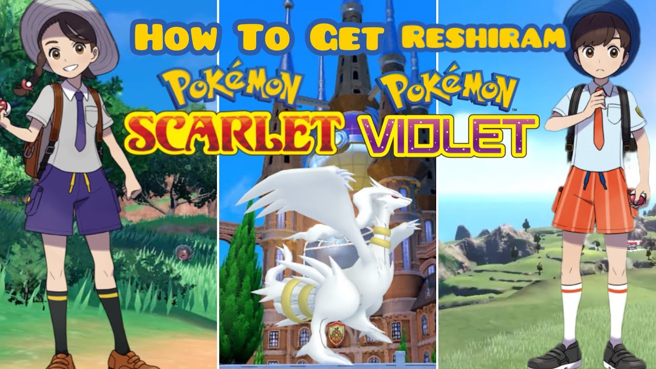How To Get Shiny Reshiram In Pokémon Scarlet And Violet