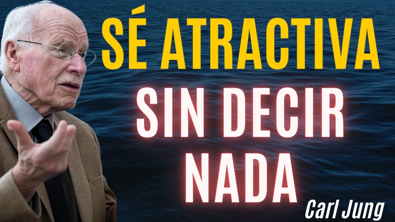 7 TRUCOS para verte más ATRACTIVA en el Amor | Carl JUNG