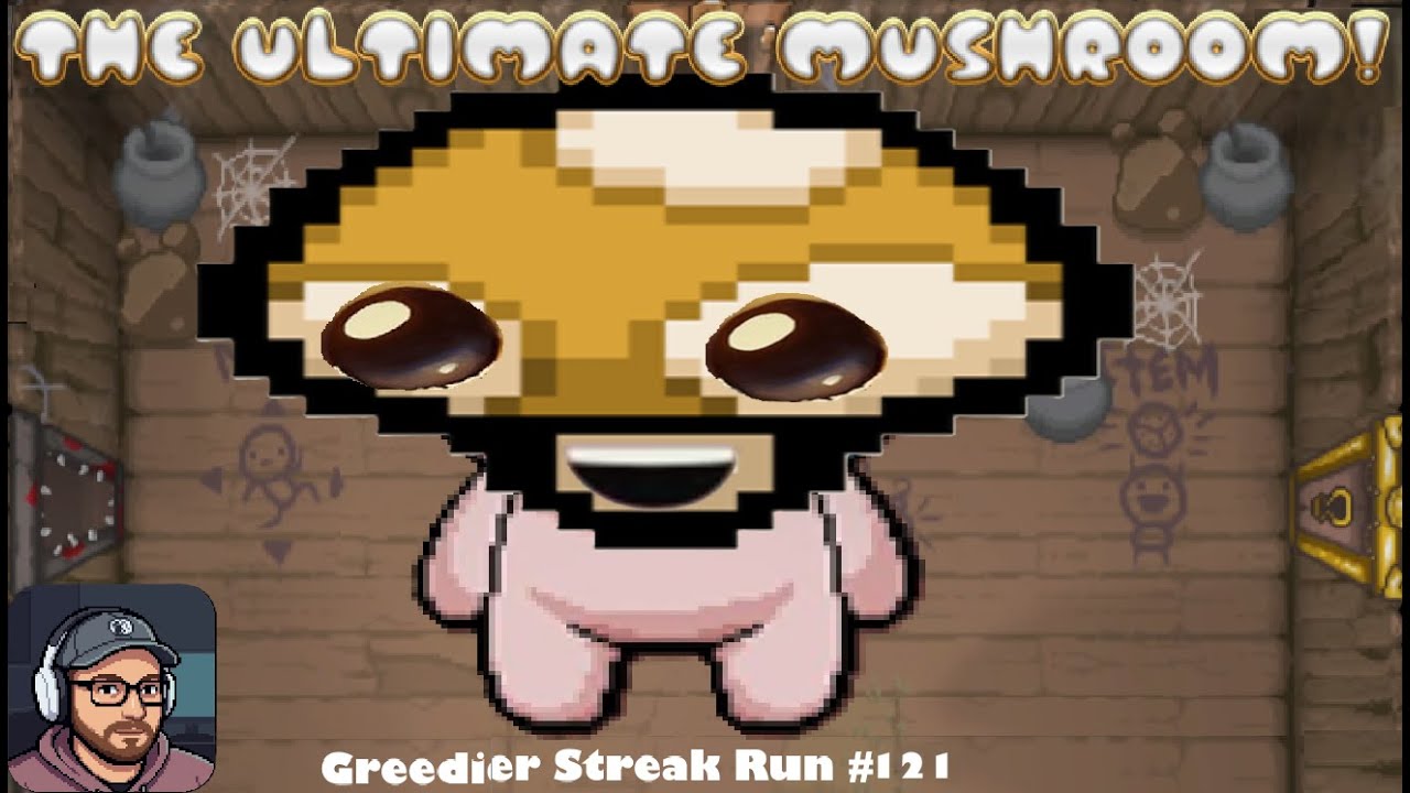 The Ultimate Mushroom | Binding of Isaac Repentance Greedier Streak Run 121