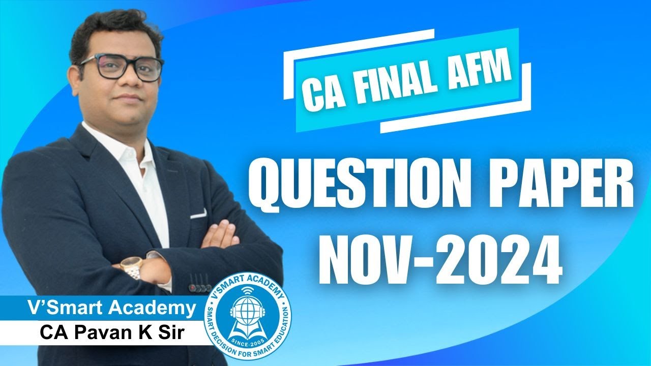 Вопросы к экзамену CA Final AFM за ноябрь 2024 г.