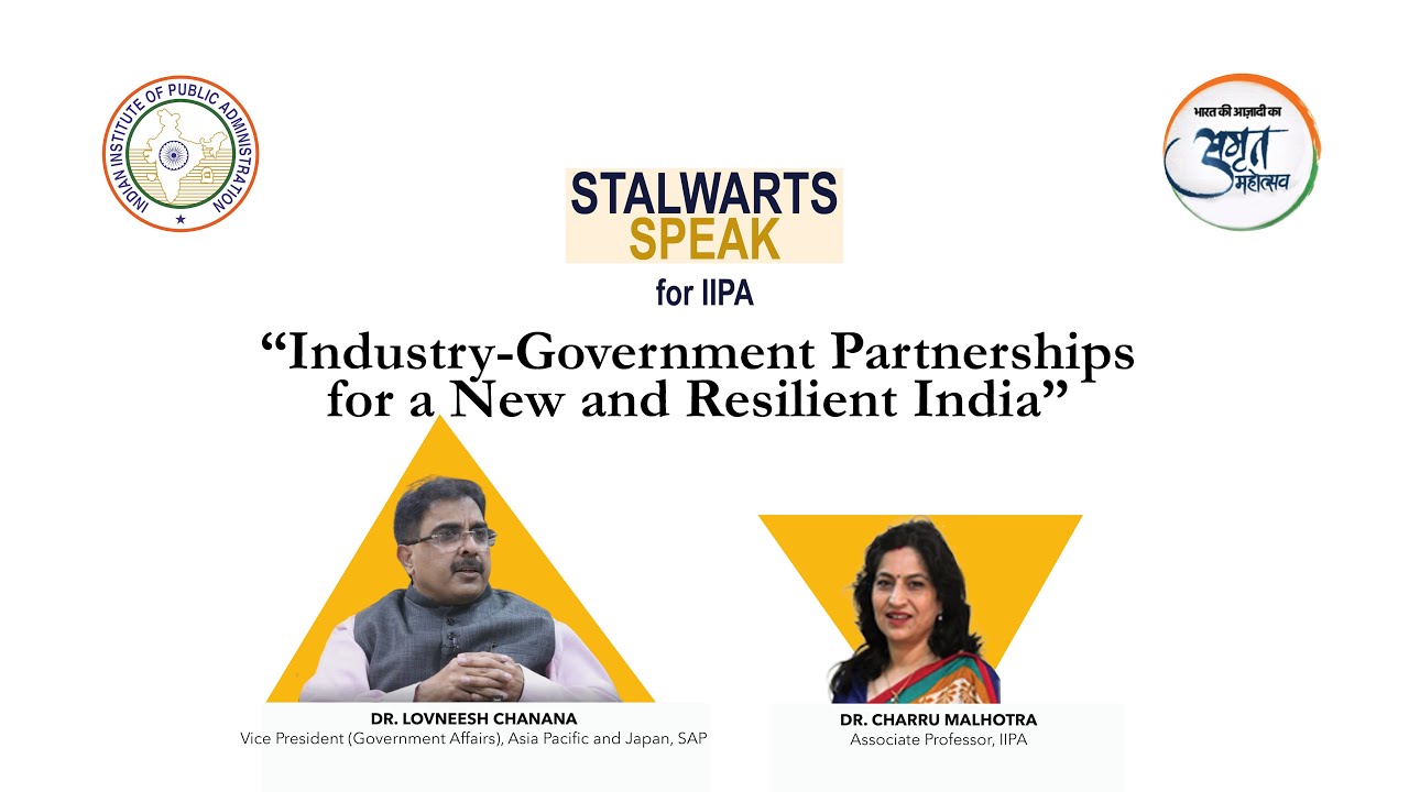 Industry-Government Partnerships in Post-Pandemic - In conversation with Dr Lovneesh Chanana