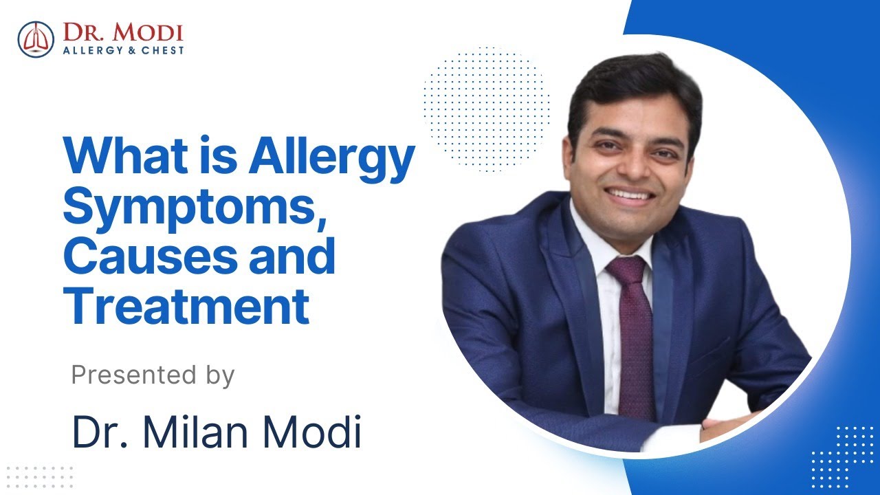 एलर्जी क्या होती है ?  | Allergy Signs, Symptoms & Treatments | Dr. Milan Modi