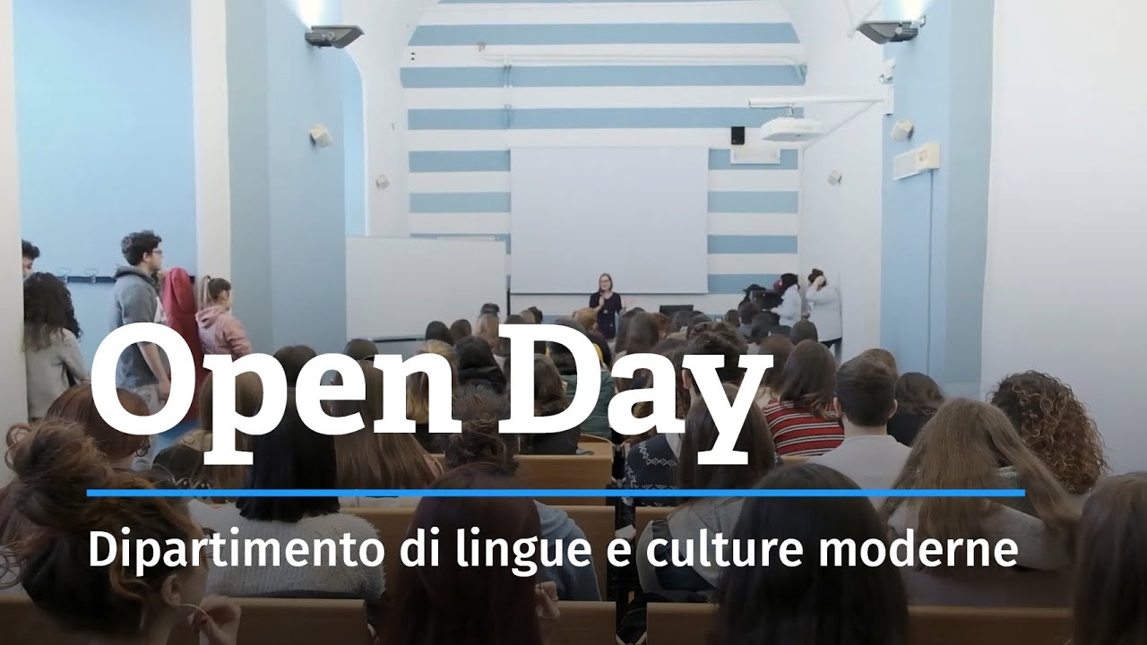 Open Day - Dipartimento di Lingue e Culture Moderne