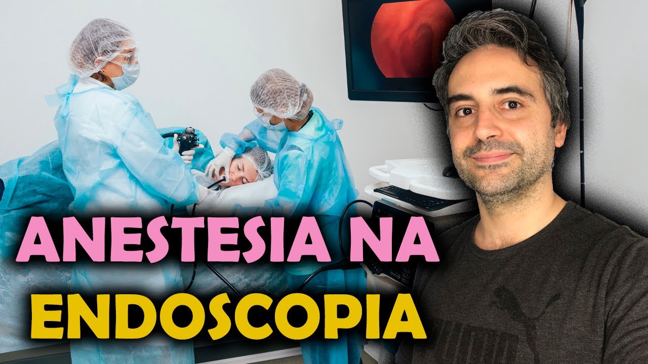 COMO É A ANESTESIA PARA ENDOSCOPIA DIGESTIVA?