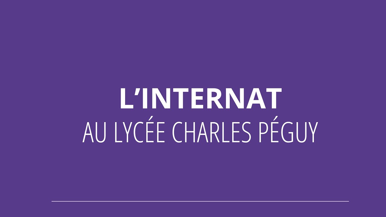 L'internat au Lycée Charles Péguy