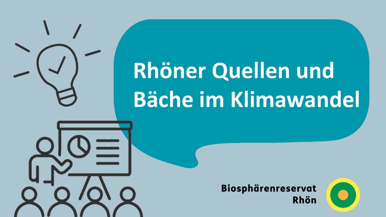 Vorträge: Wie der Klimawandel unsere Rhöner Quellen und Bäche verändert
