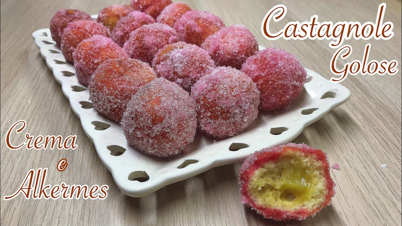 CASTAGNOLE GOLOSE CREMA E ALKERMES ricetta facile e veloce - Tutti a Tavola