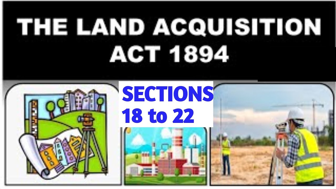 SEC 18-22 OF LAND ACQUISITION ACT, 1894 I Reference to the Court I How it is Filed?