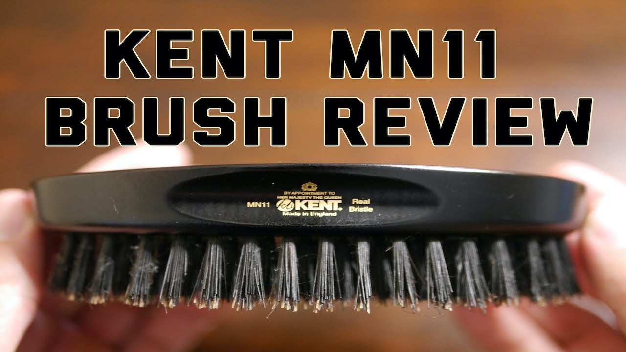 Kent MN11 Brush Review