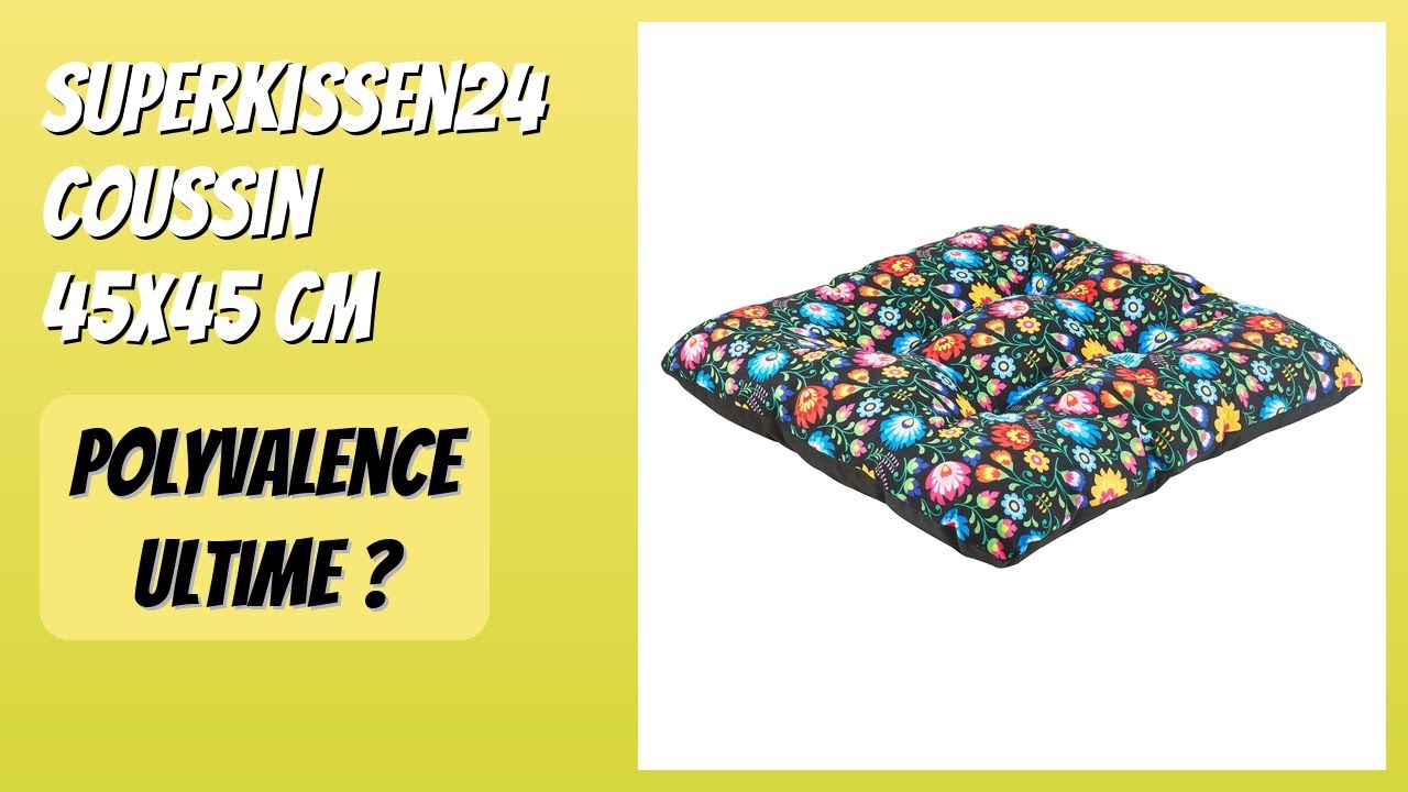 AVIS (2026) : SuperKissen24 Coussin 45x45 cm. DÉTAILS