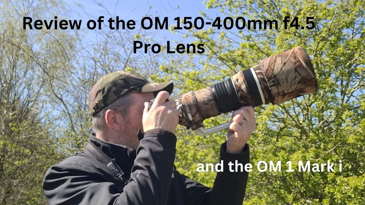 MY review of the OM 150 400mm f4.5 Pro Lens  and OM1 Mark i