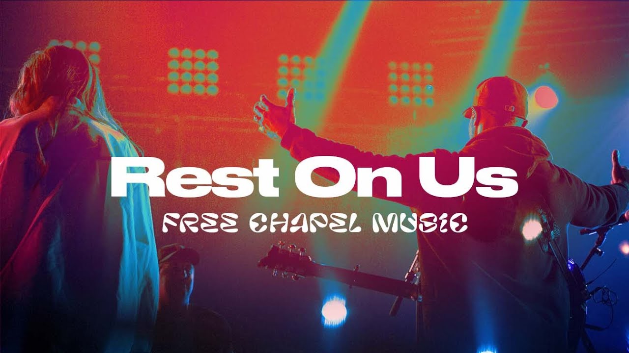 Rest On Us (Cover) | Free Chapel Music | Live Recording