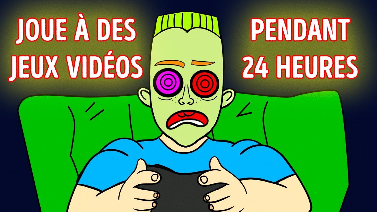 Que se passerait-il si tu jouais à des jeux vidéo pendant 24 heures