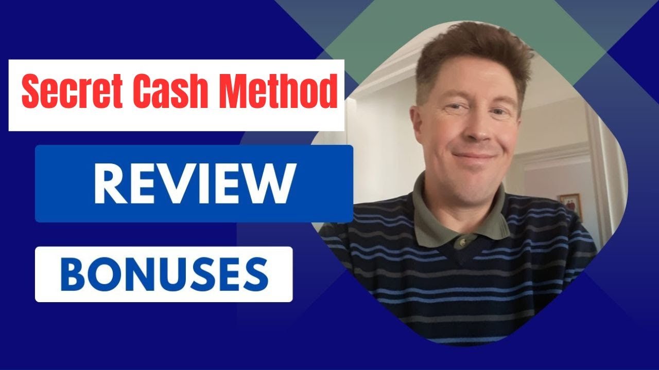 Secret Cash Method Review & Demo + Bonuses