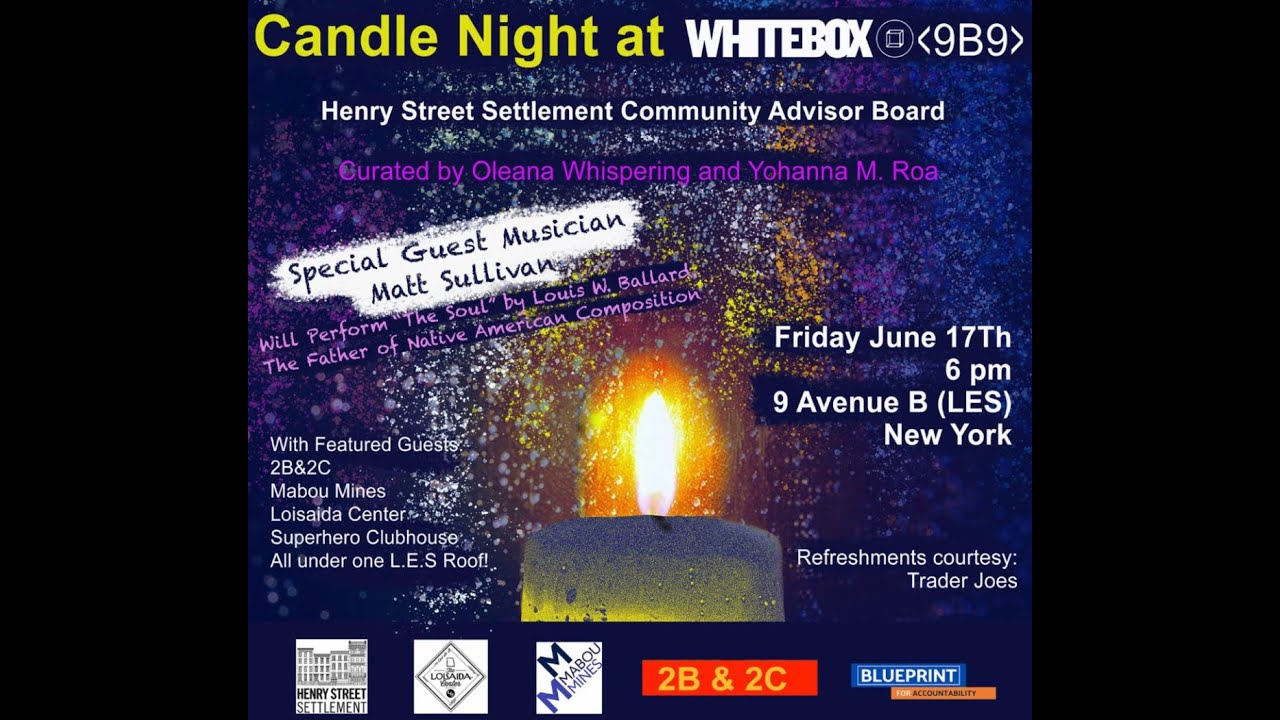 Community Candle Night Films @ WhiteBox 9B9