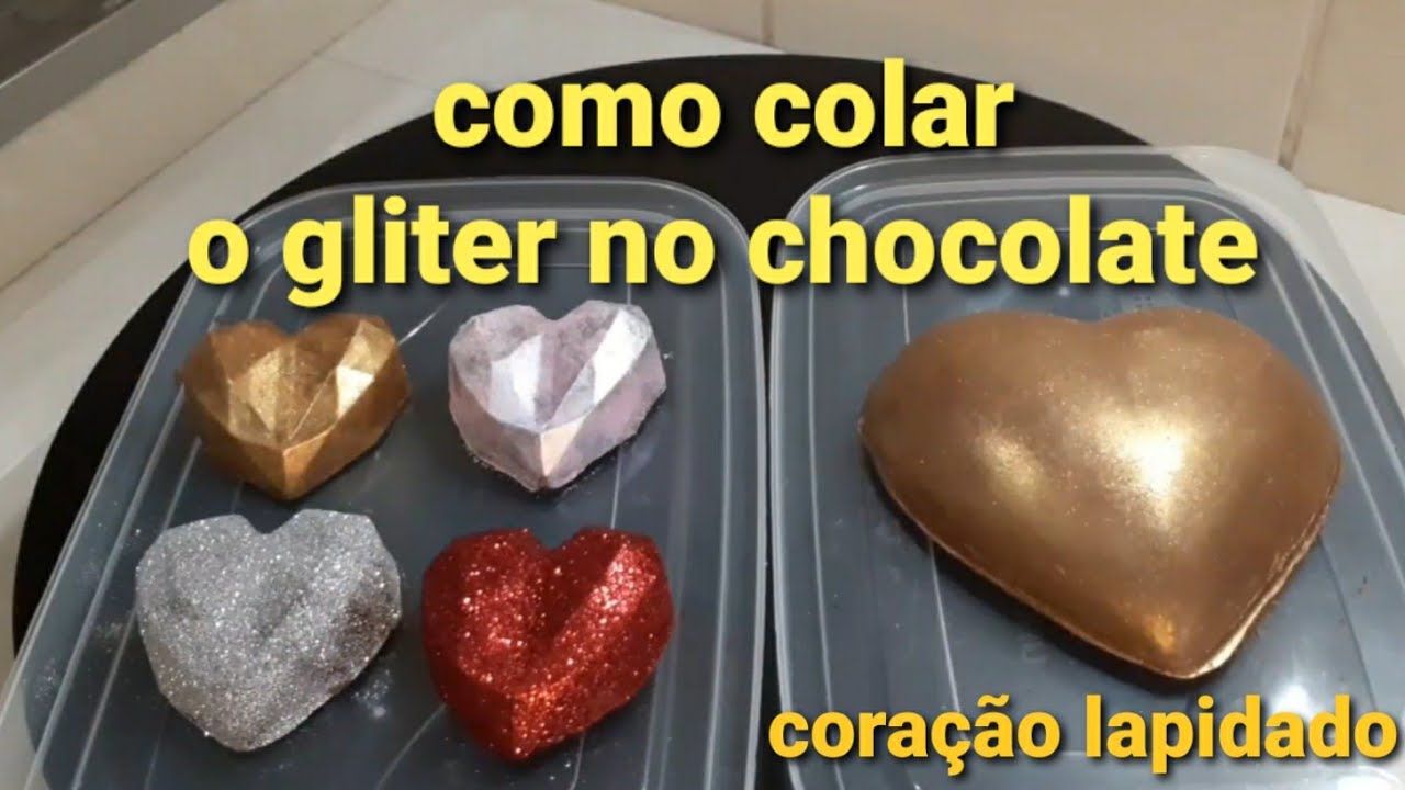 ❤ TENDÊNCIA como colar/colocar/aplicar o gliter no chocolate/coração lapidado/ muito fácil/ vem ver