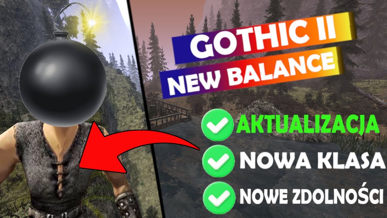 ZWIADOWCA KRÓLEWSKI? BOMBY? NOWY UPDATE?! - GOTHIC 2 NB