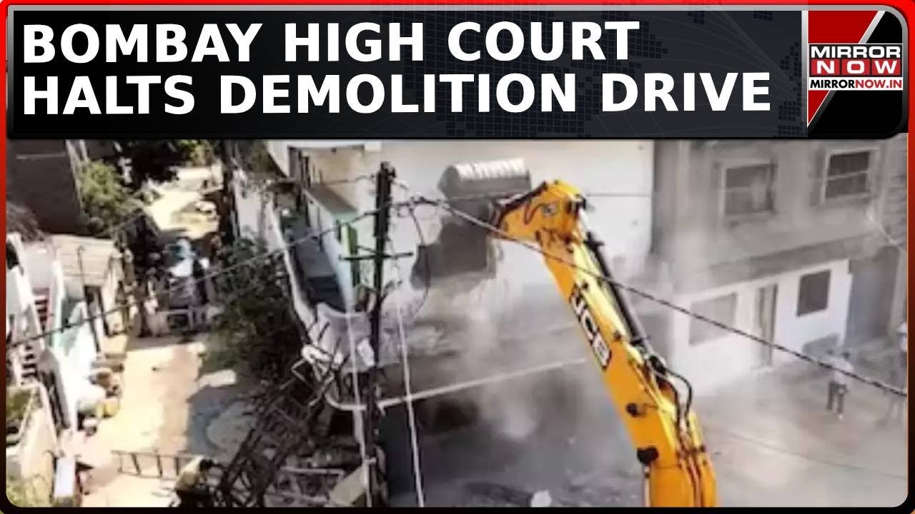 Watch: Bombay High Court Halts Demolition Of Homes Linked To Nagpur Riot Accused | Latest News