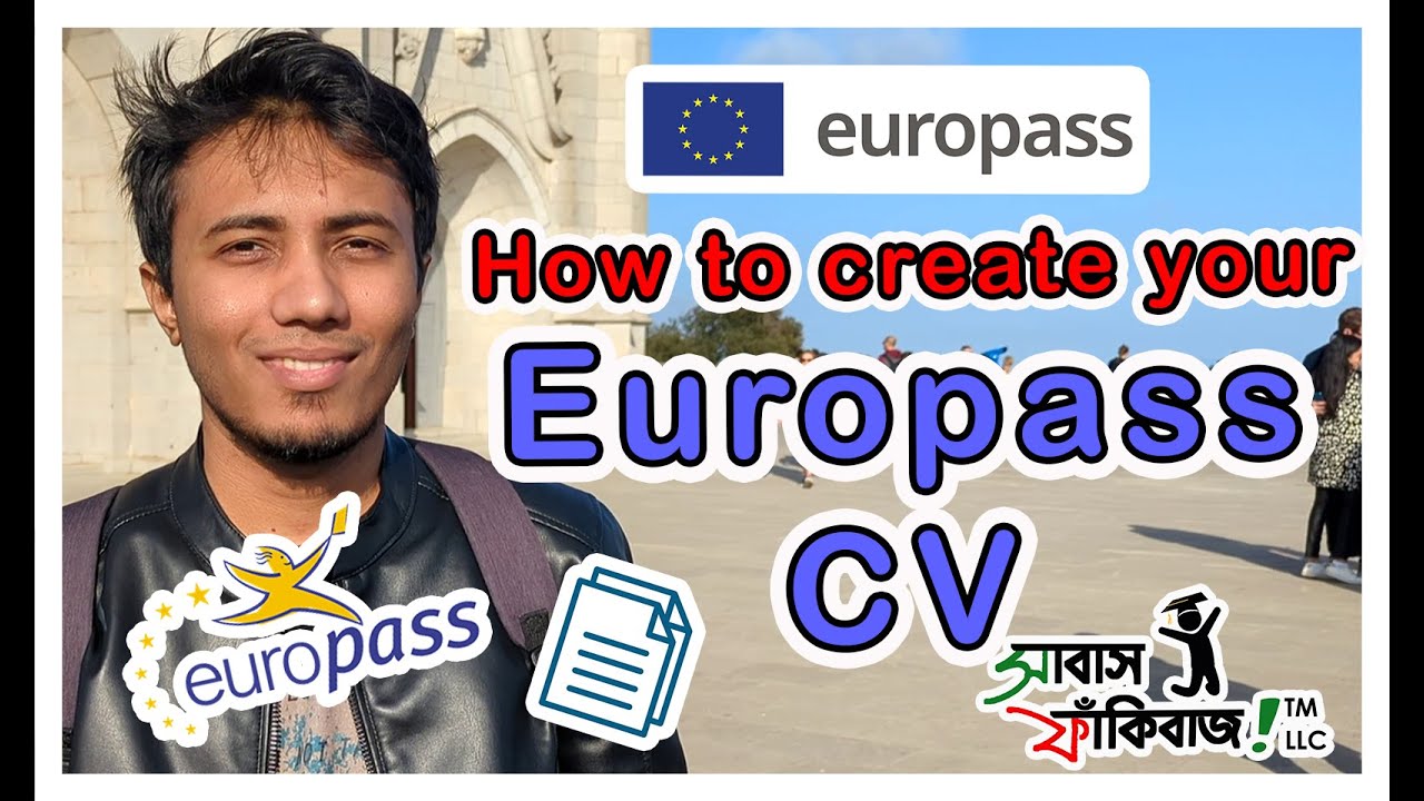 How to create your Europass CV! - for Bangladeshi Students