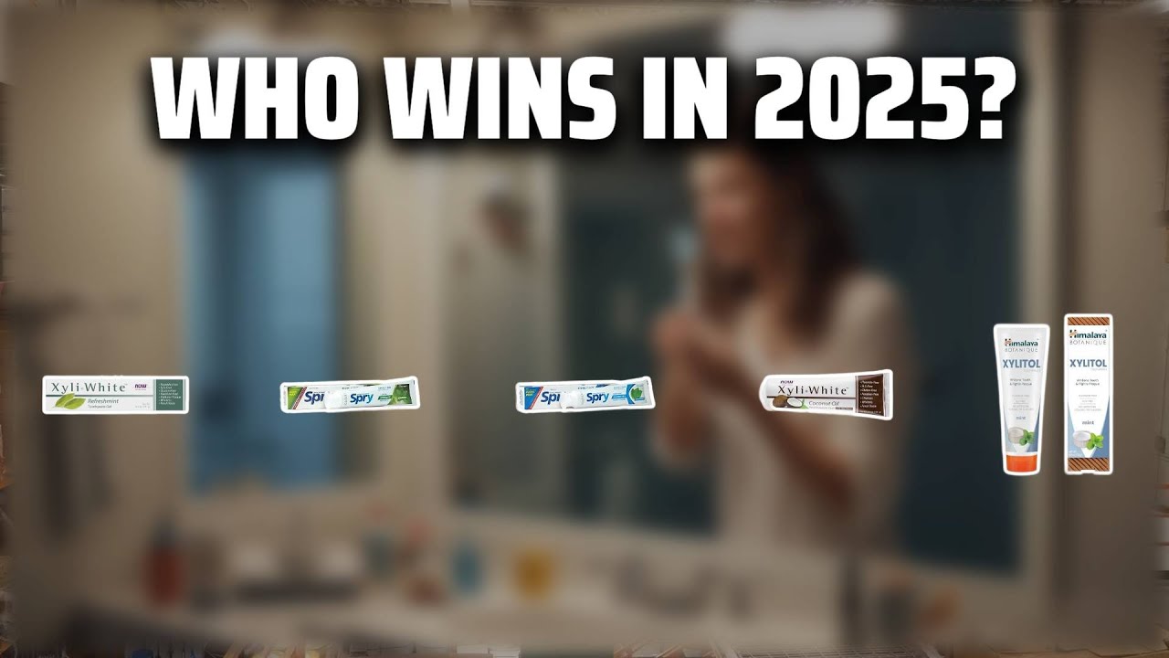 The Top 5 Best Xylitol Toothpaste in 2025 - Must Watch Before Buying!