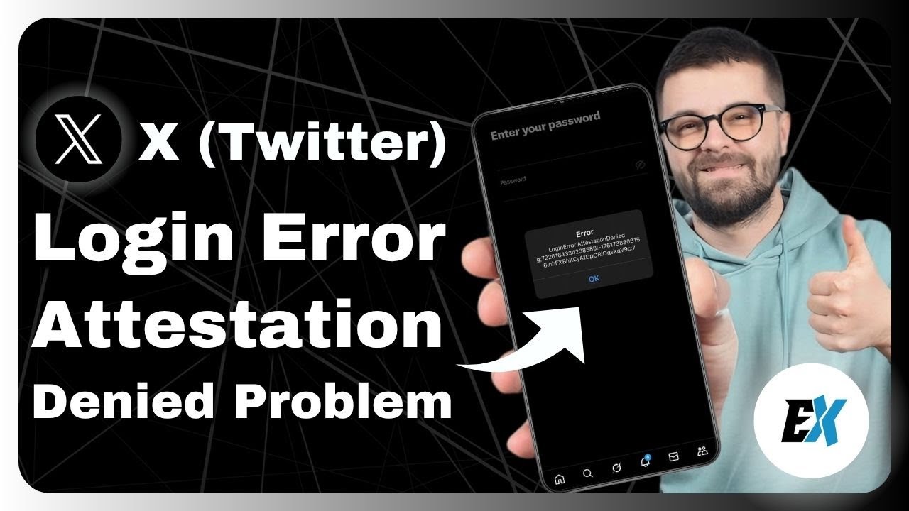 Как исправить ошибку X (Twitter) LoginError.AttestationDenied &mdash; приложение X не входит в систему ...