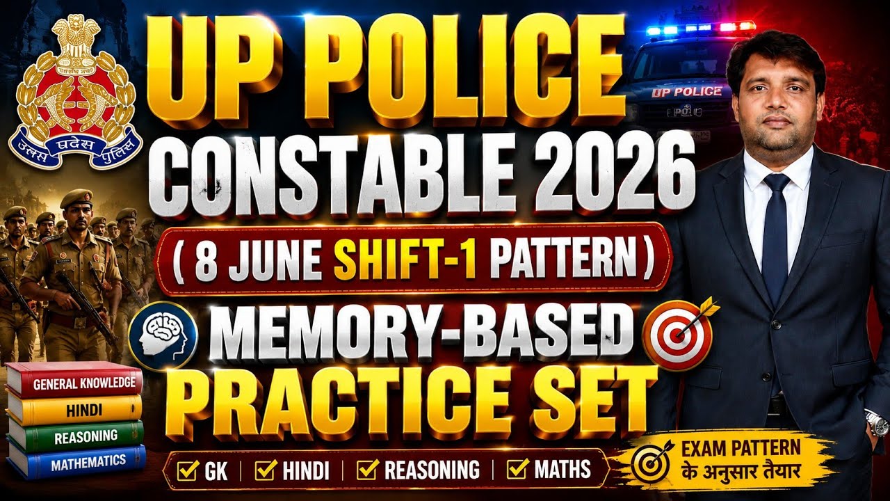 UP Police Const. 2026 Memory Based Questions,8 June Shift-1 Paper Analysis GK Hindi Reasoning Maths