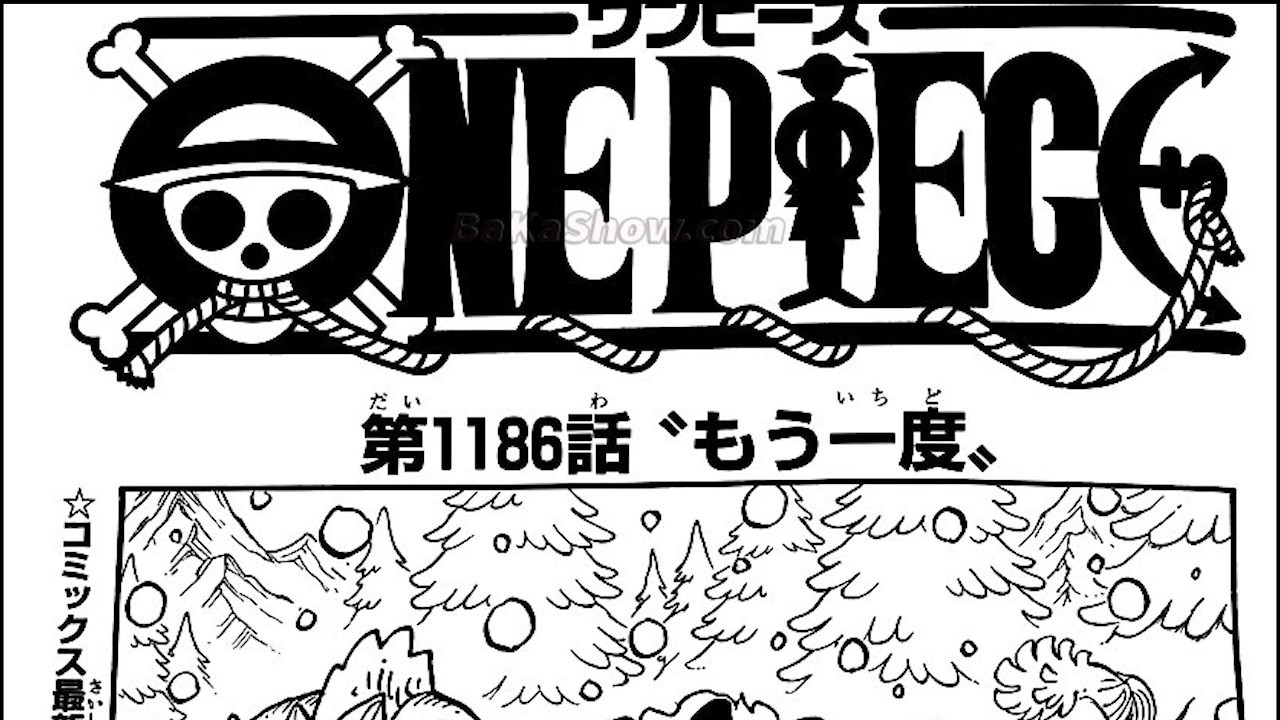 ワンピース1186話―日本語のフル ネタバレ『One Piece RAW』最新1186話 死ぬくれ！