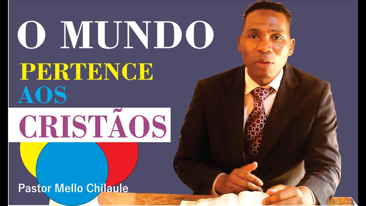 O MUNDO PERTENCE AOS CRISTÃOS