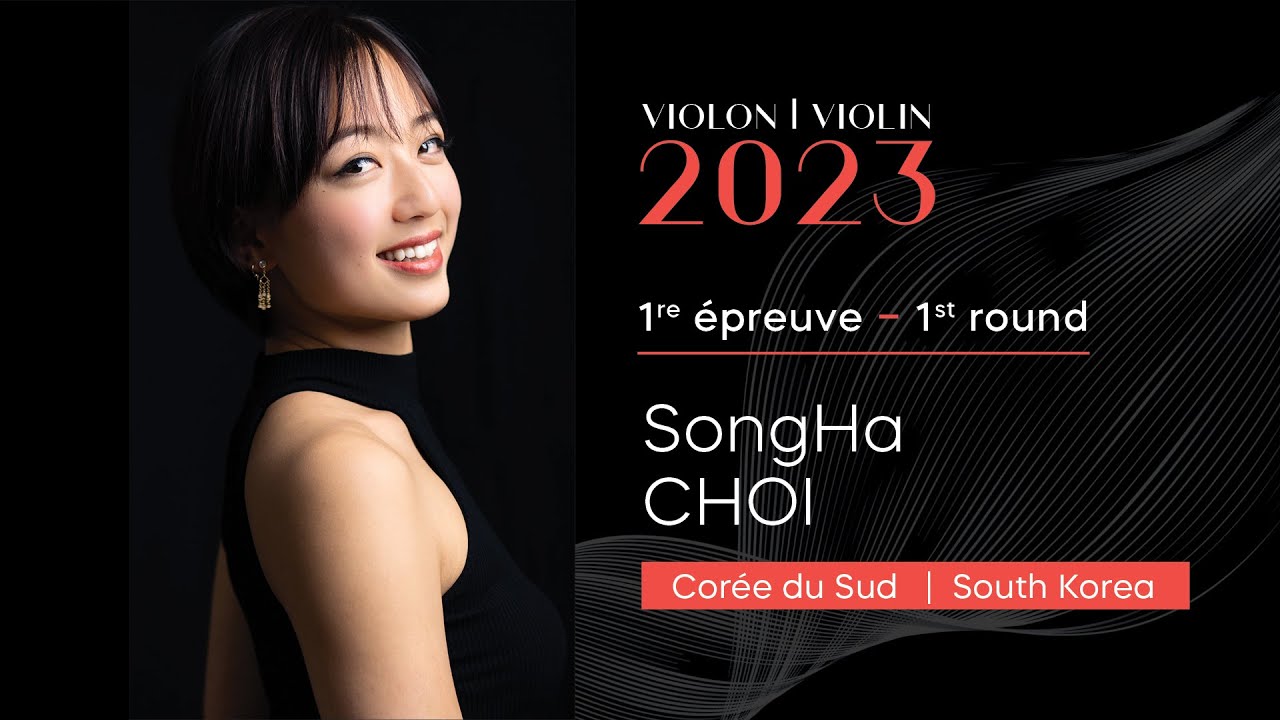 CMIM Violon 2023 - 1ère épreuve | First Round - SongHa Choi