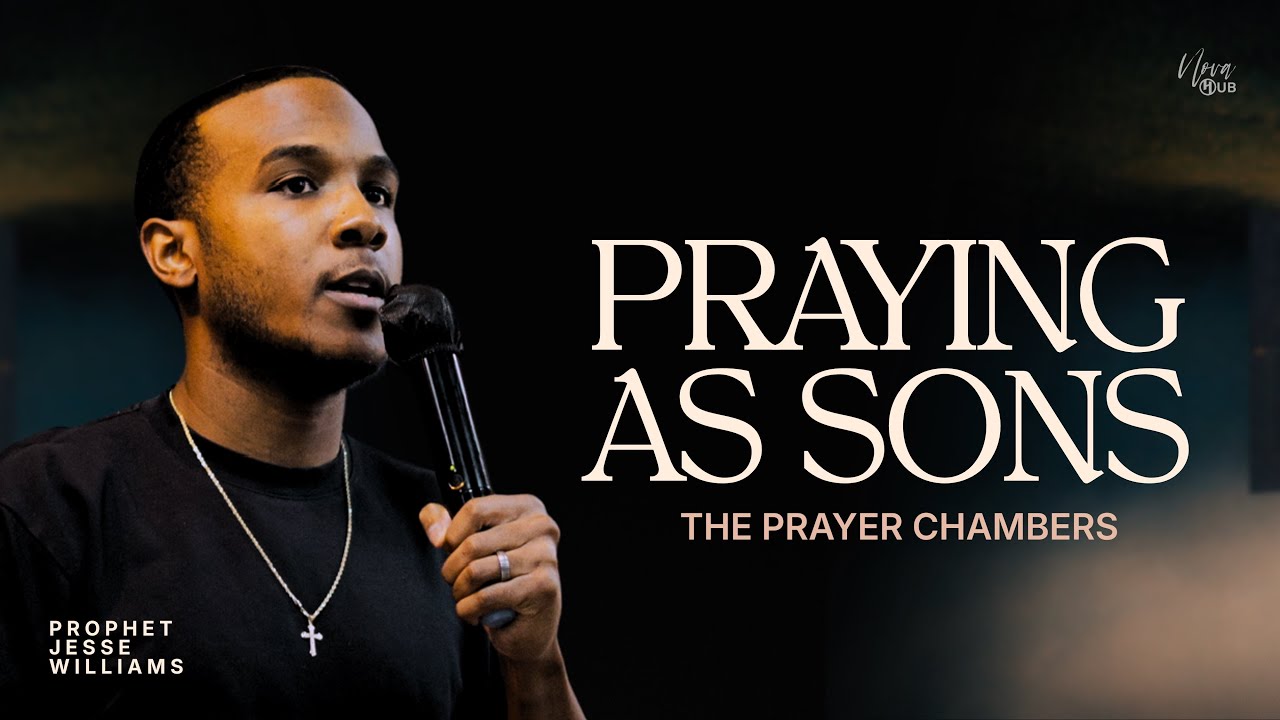 Praying As Sons | Pastor Christian Delaney Sr.
