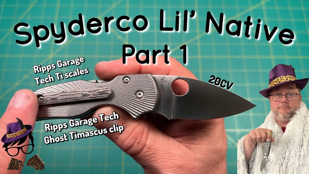 Unboxing & modding a Spyderco Lil’ Native knife… let’s pimp this out!