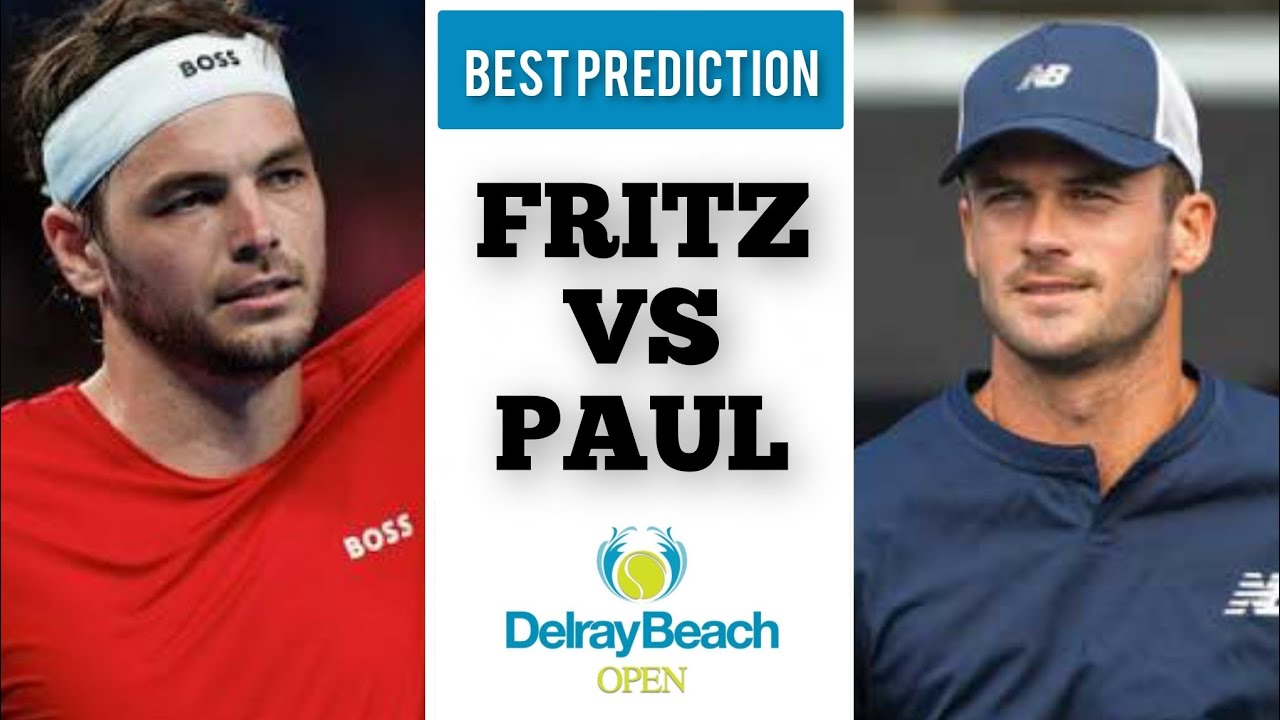 Taylor Fritz vs Tommy Paul | Delray Beach Open 2026 | Tennis Prediction