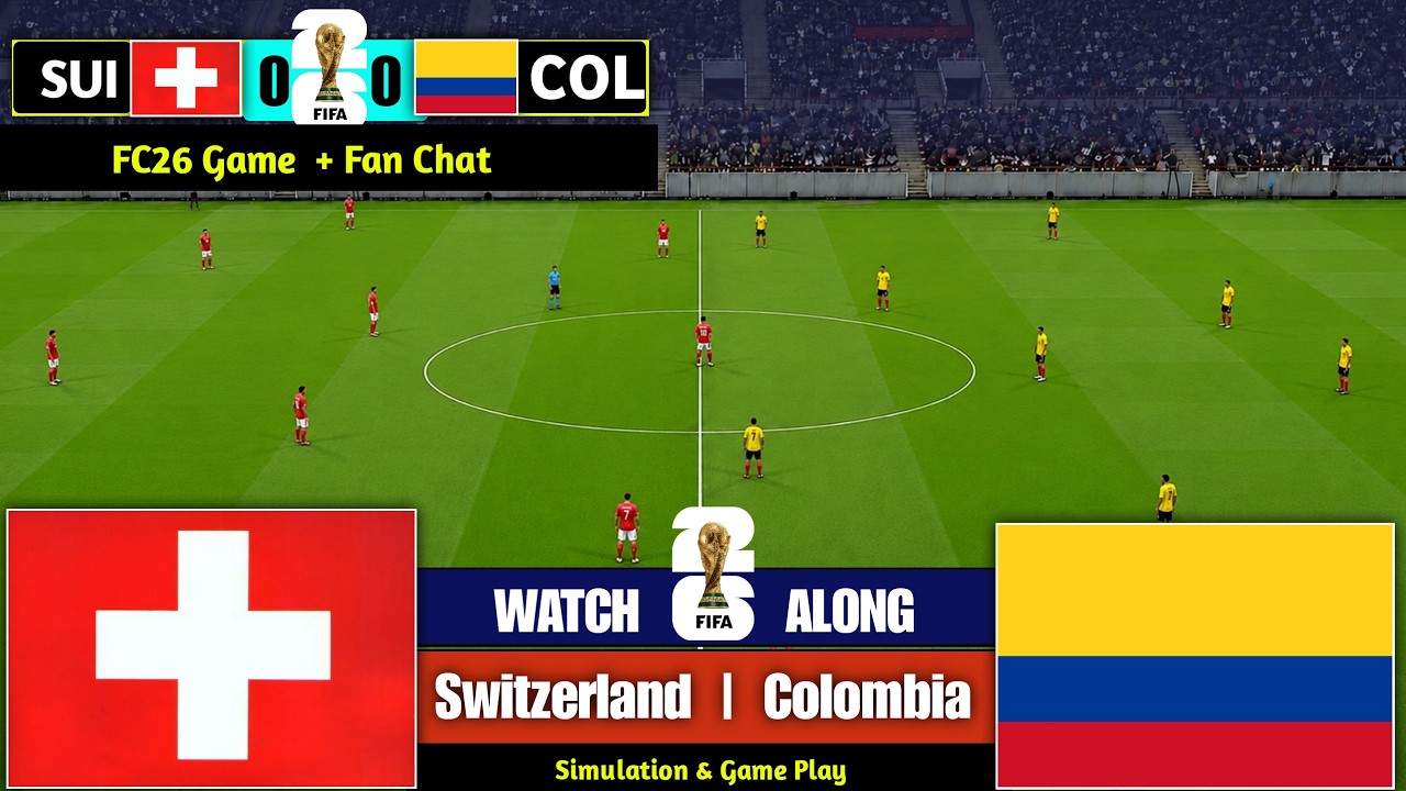 🔴 Switzerland vs Colombia Live | FIFA World Cup 2026 | Full Match Streaming | Video Game Simulation