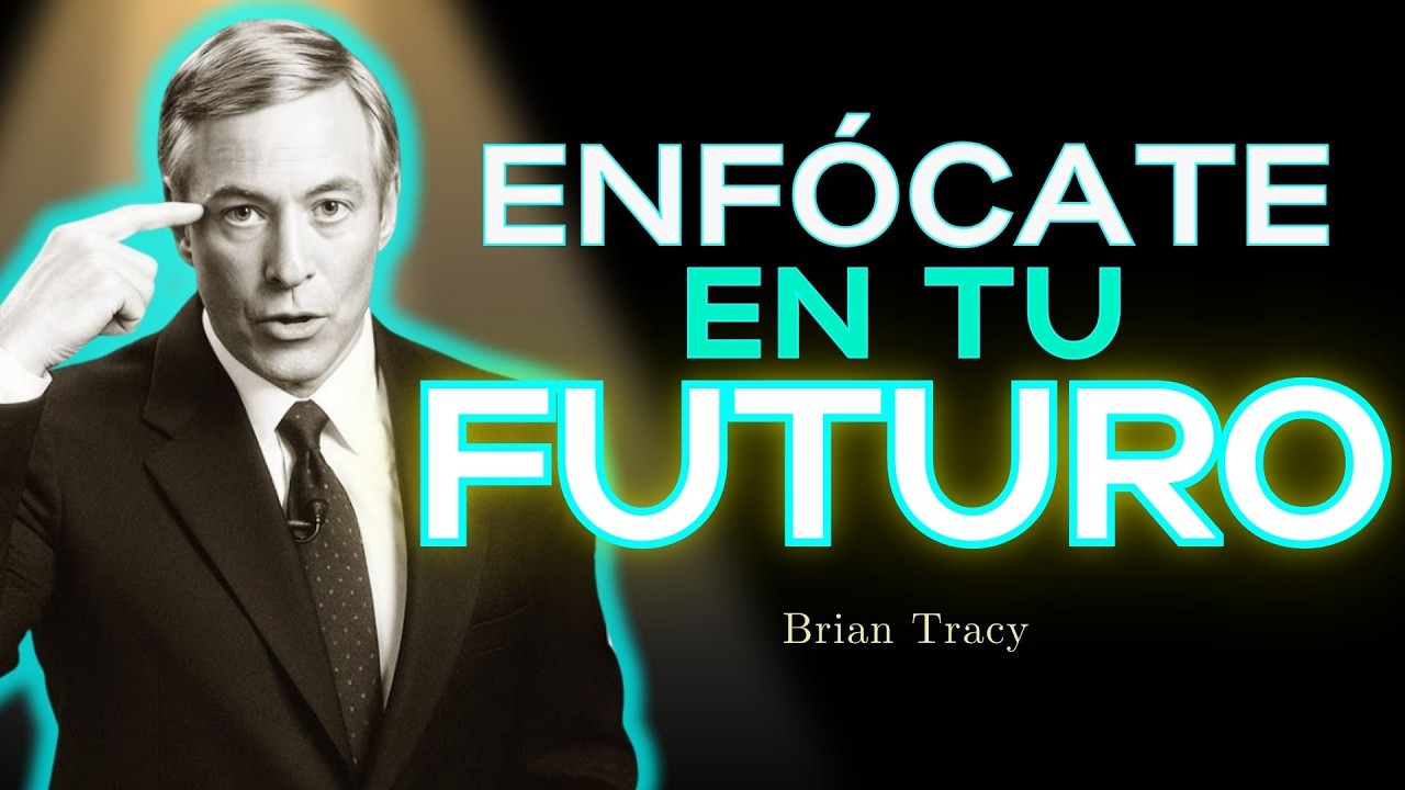 💎 Tu FUTURO Esta en Tus Manos / Brian Tracy