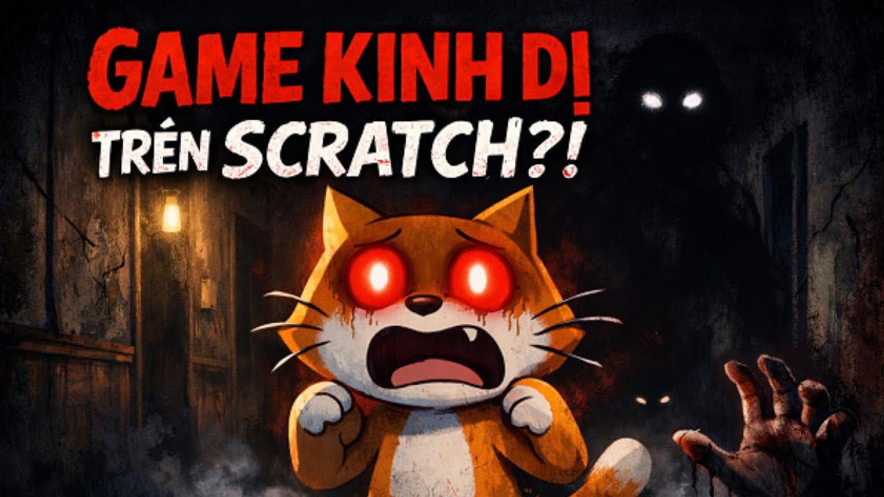 😱MÌNH ĐÃ LÀM MỘT TỰA GAME KINH DỊ  CỰC KỊCH TÍNH TRÊN SCRATCH 👻 | CODE CÙNG TUI