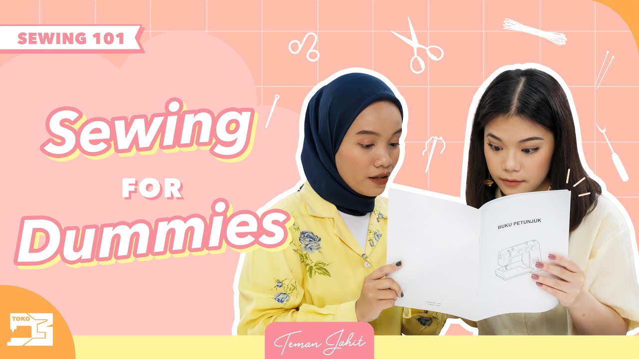 Sewing 101 | Teknik Dasar Menggunakan Mesin Jahit Portable