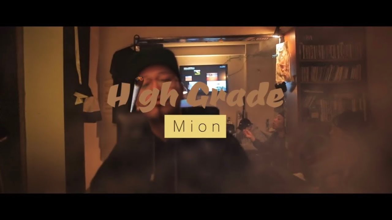 Mion - High Grade (Official Music Video)