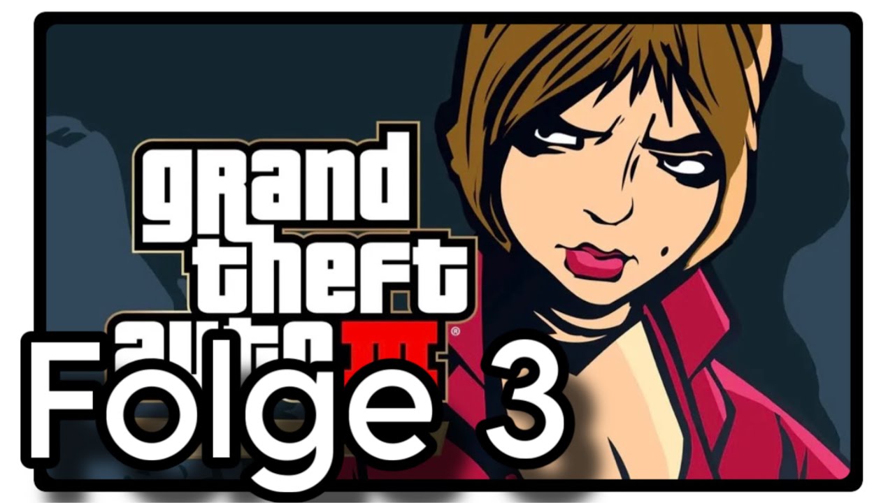 Grand Theft Auto: 3 #3 Abstand halten und Leichen im Kofferraum 