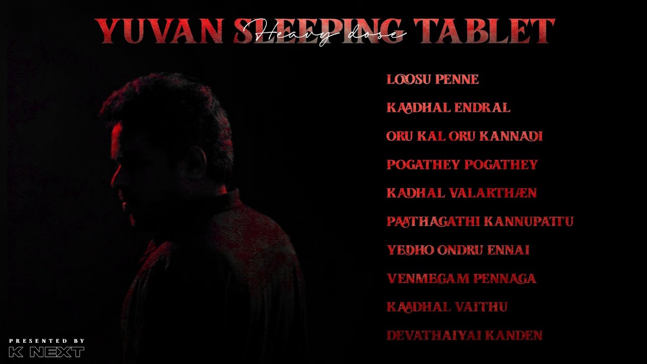 YUVAN SLEEPING TABLET (heavy dose) | JUKEBOX | TOP 10 COLLECTIONS | TAMIL | YUVAN SHANKAR RAJA 