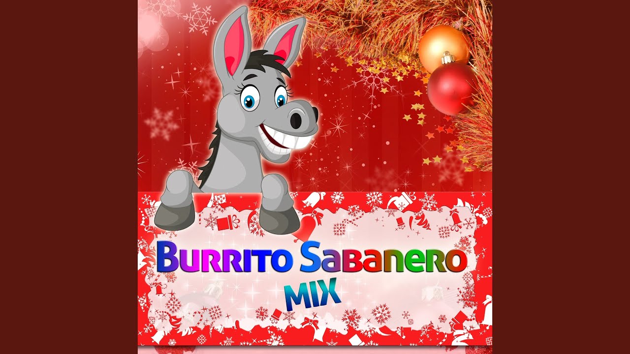 Burrito Sabanero (Baile Mix)