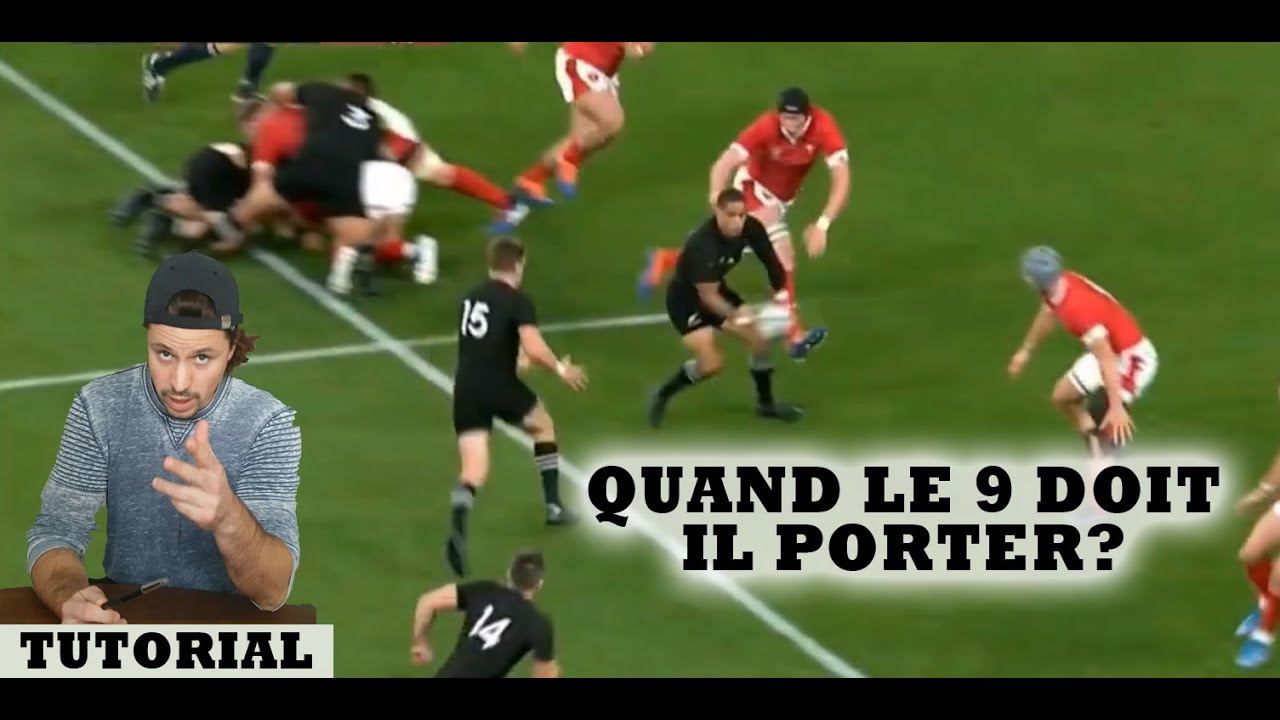 QUAND LE 9 DOIT IL PORTER? EXPLICATIONS ET 6 EXERCICES POUR S'ENTRAINER - COACHING RUGBY TUTORIEL