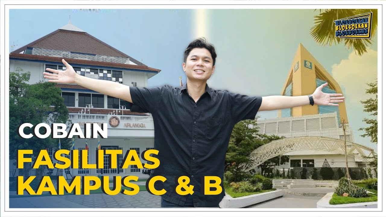 Fasilitas Kampus B & C UNAIR yang Bikin Iri! | Bloesoekan