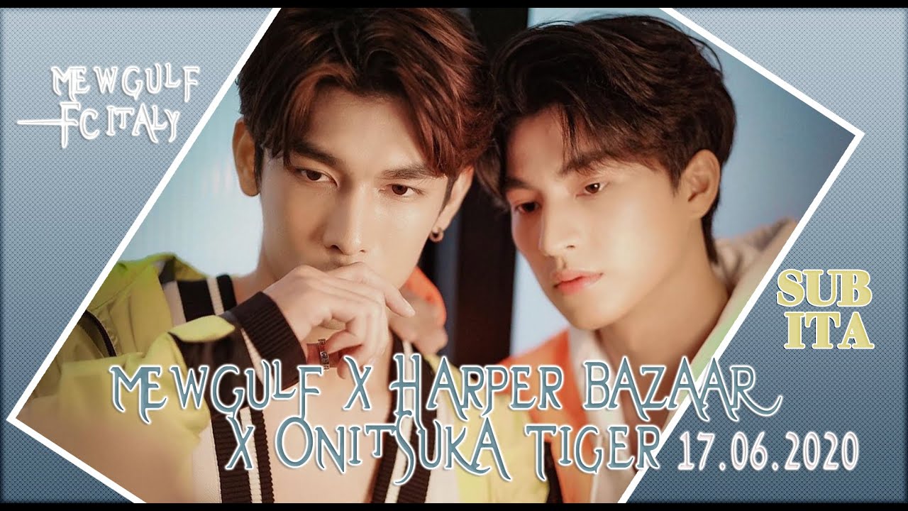 [SUB ITA] MewGulf x Harper Bazaar x Onitsuka Tiger - 17.06.2020