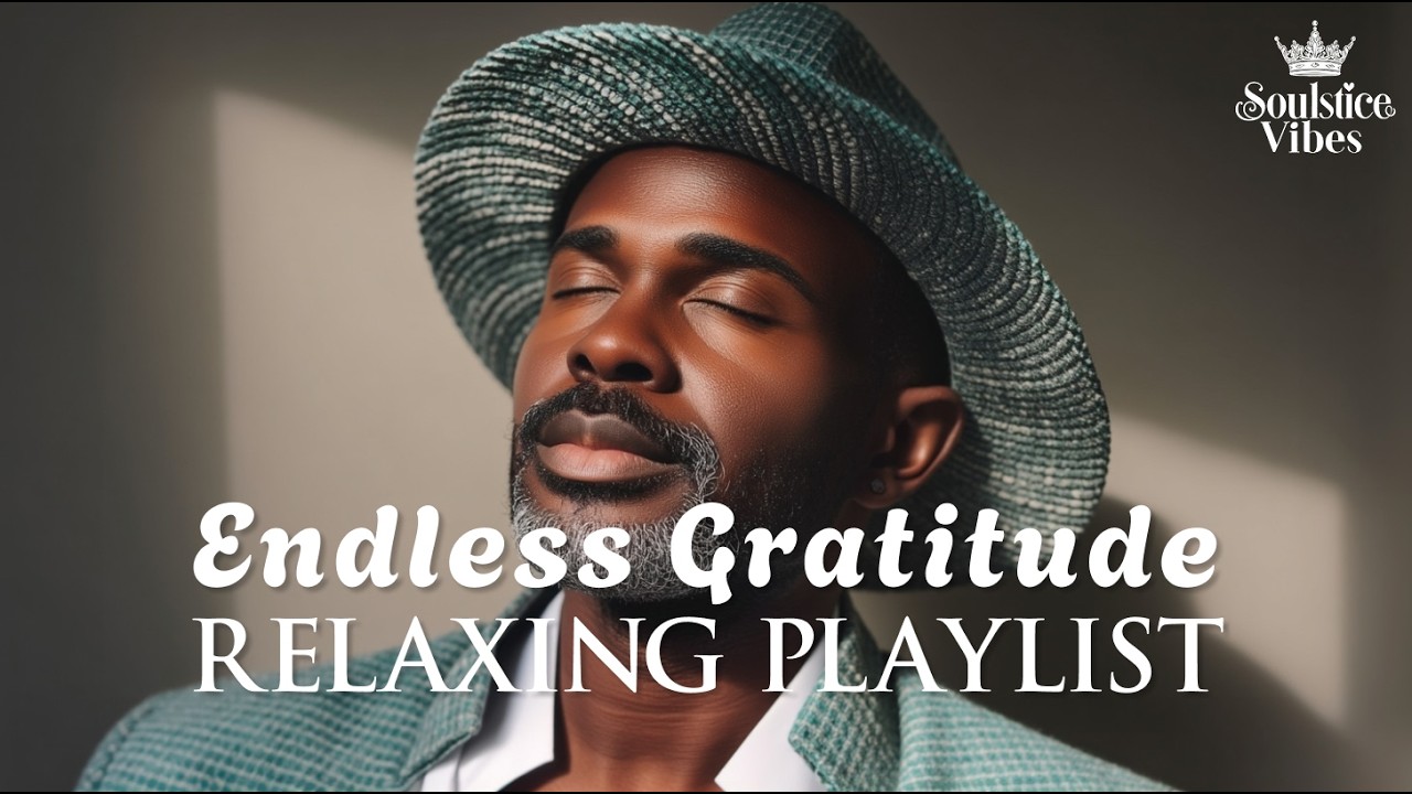 [Relax R&B]  Soulful gratitude: A playlist for a love that grows deeper with every year ❤️