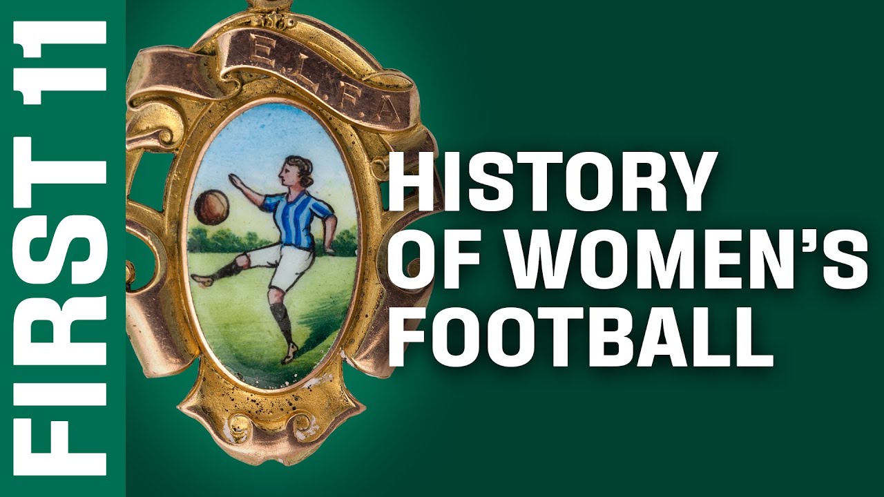 History of Women's Football in 11 Museum Objects | First 11