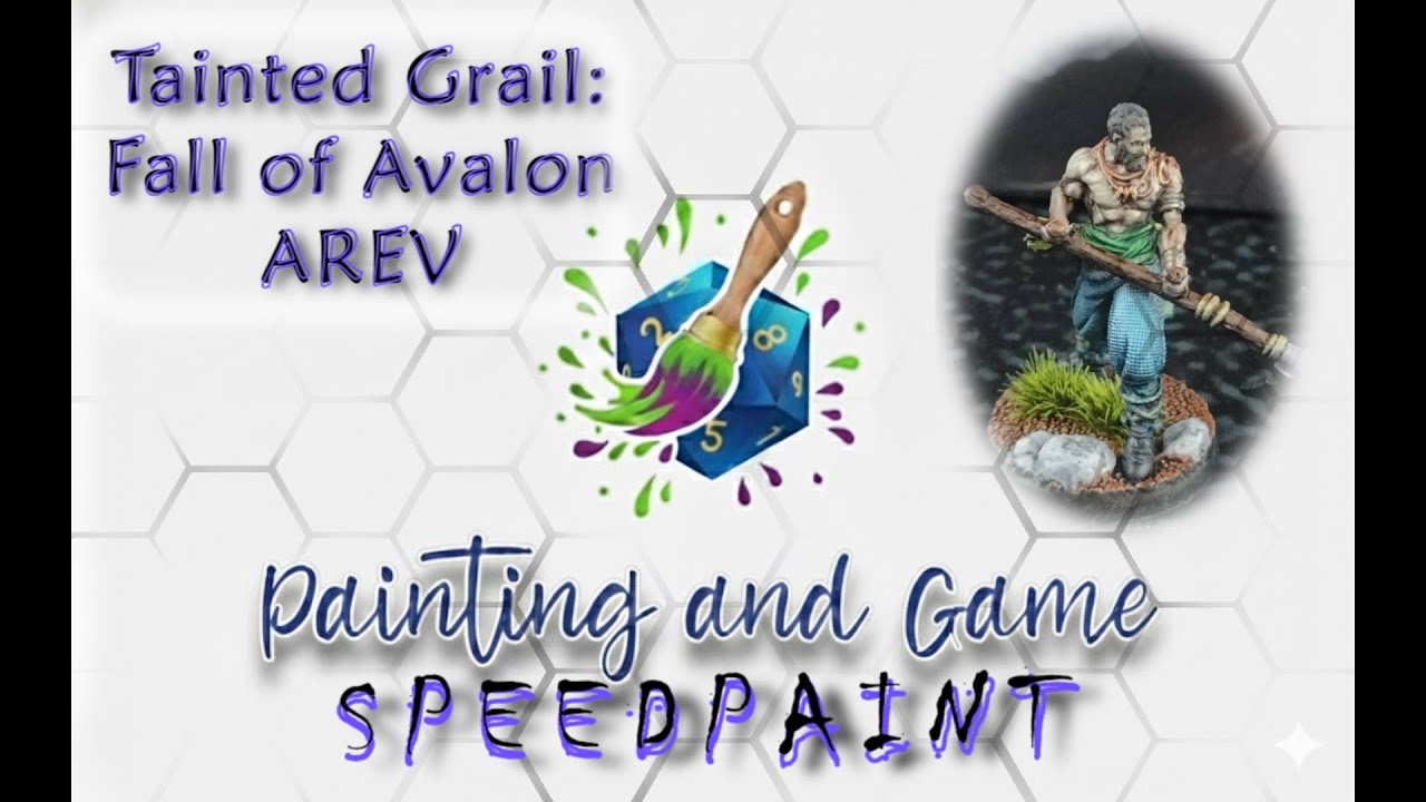Speedpaint, Tainted Grail: Avalon Bukása, AREV  1/2