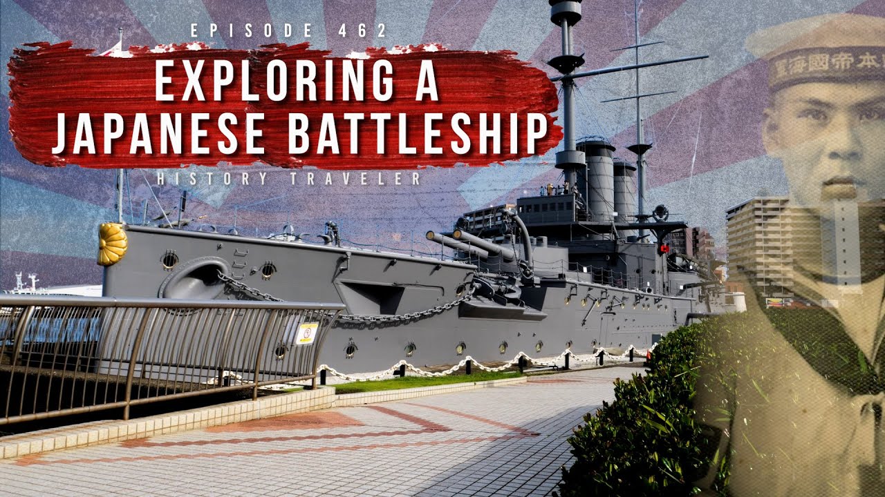 Exploring the Japanese Battleship Mikasa | History Traveler Episode 462