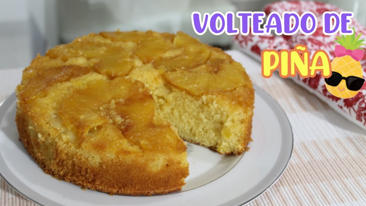 🍍  VOLTEADO DE PIÑA | EL MÁS DELICIOSO Y SUPER FÁCIL !! -  AdriArias
