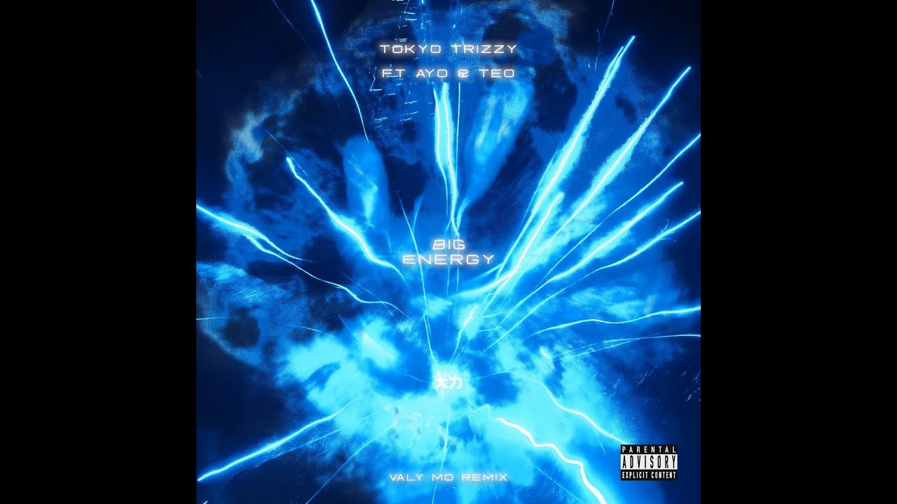 Tokyo Trizzy - Big Energy feat. Ayo & Teo (Valy Mo Remix)  [Official Visualizer]