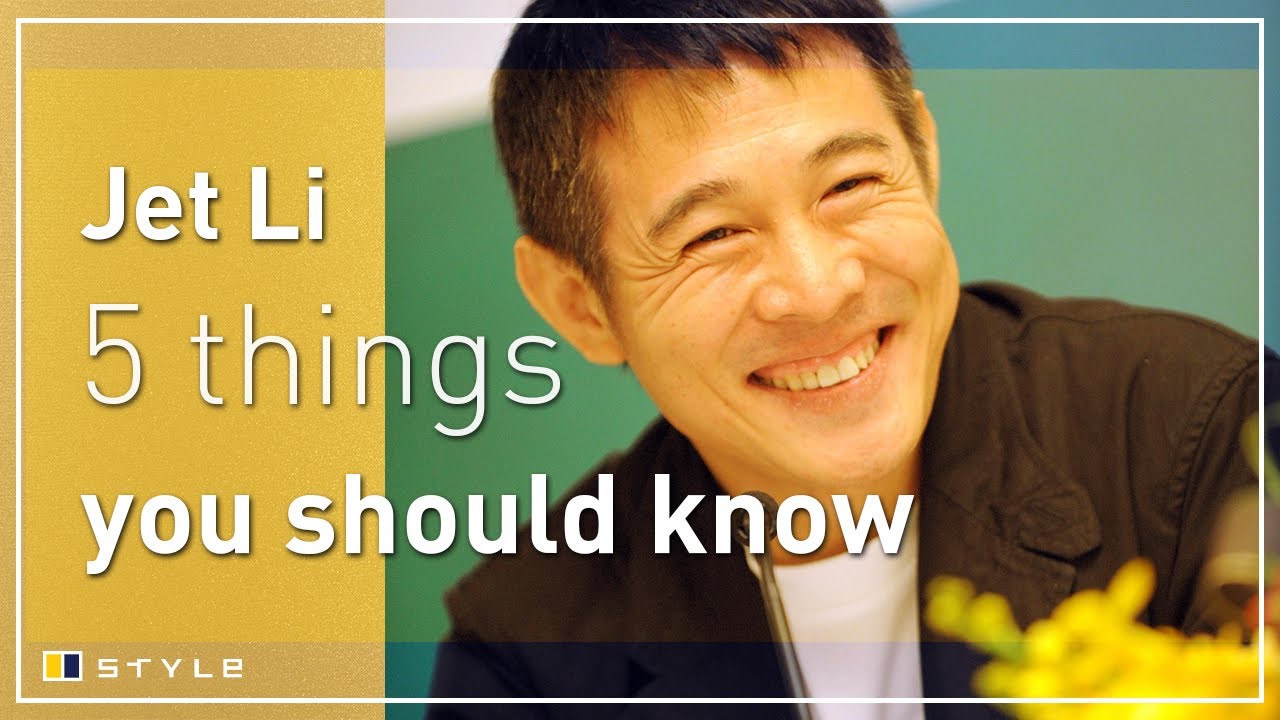5 things you should know about Jet Li